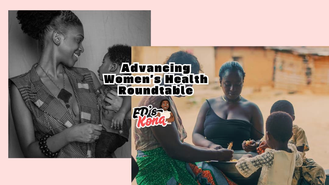 ED’s Kona Reflection: Advancing Women’s Health Roundtable